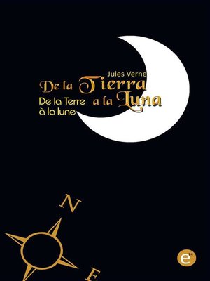 cover image of De la Tierra a la luna/De la Terre à la lune